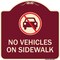 Signmission No Vehicles on Sidewalk Heavy-Gauge Aluminum Architectural Sign, 18" x 18", BU-1818-23551 A-DES-BU-1818-23551 - alternate 1